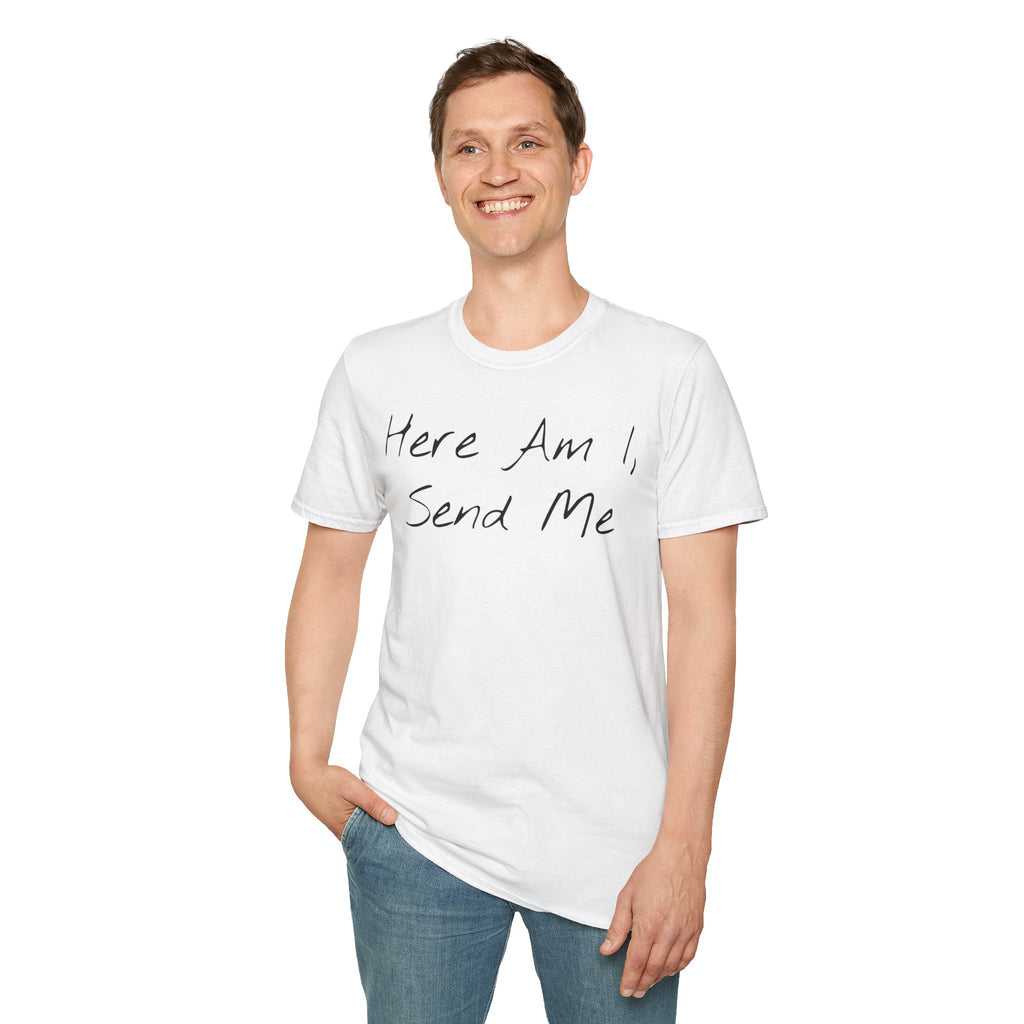 "Here Am I" T-Shirt - Black Letter