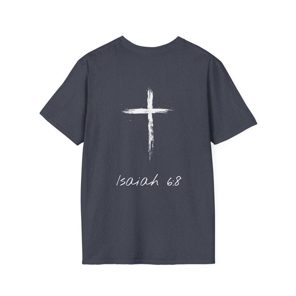 "Here Am I" T-Shirt - White Letter