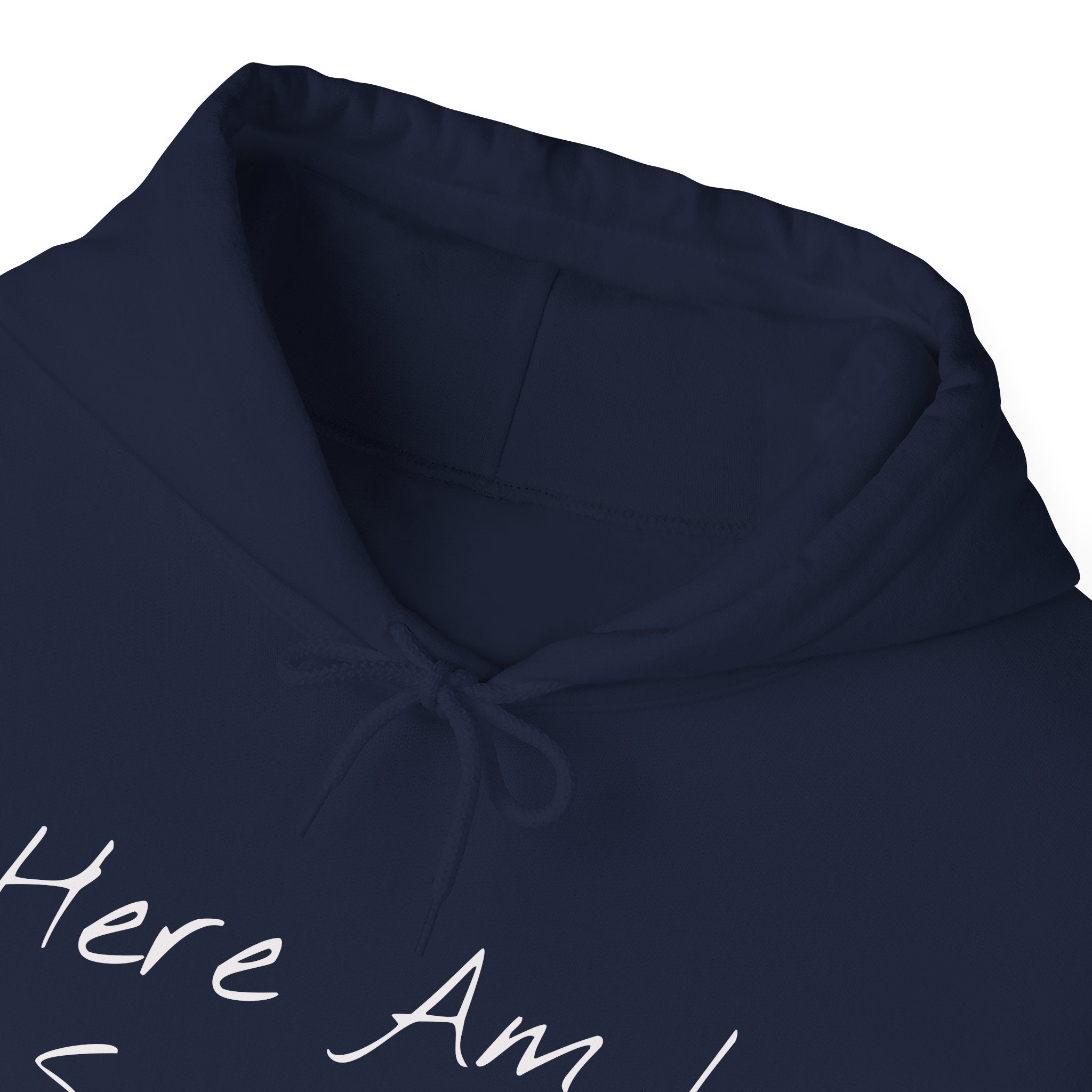"Here Am I" Hoodie