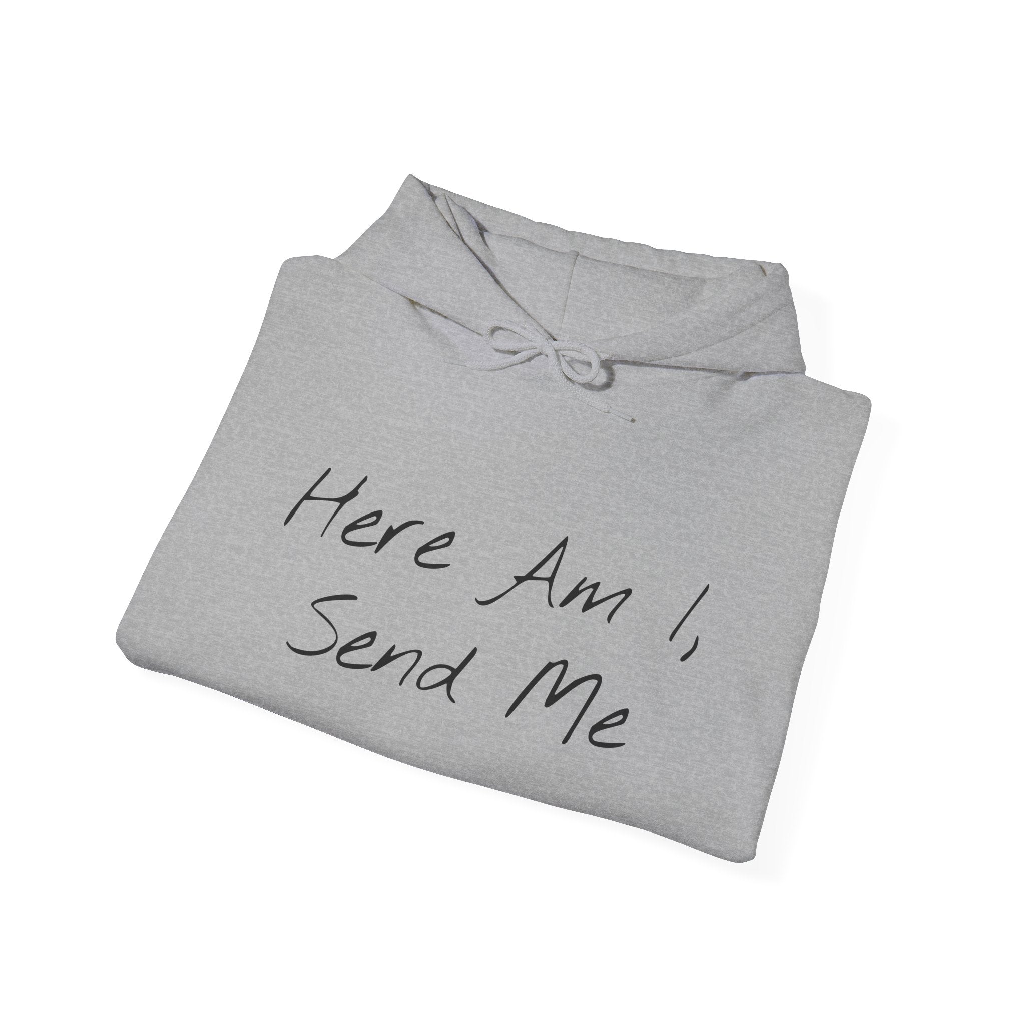 "Here Am I" Hoodie