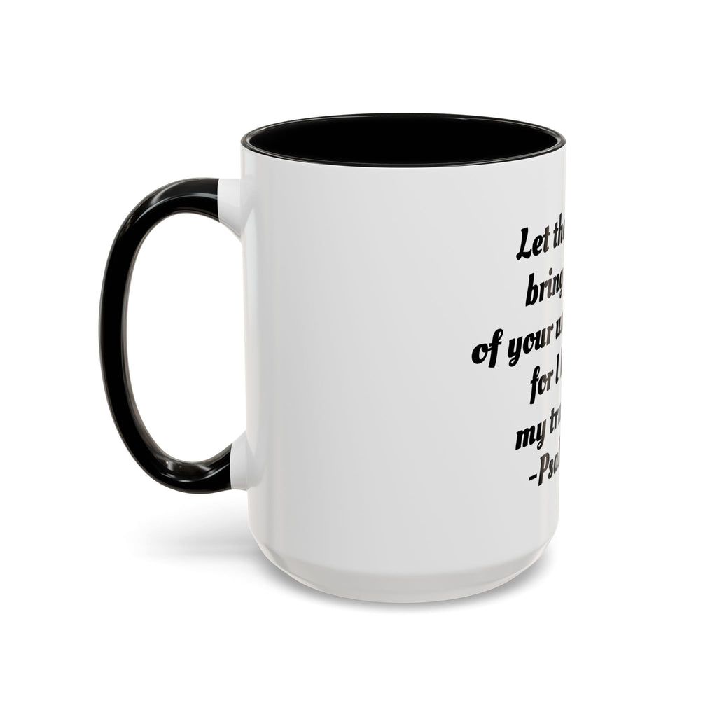 Inspirational Coffee Mug, Motivational Psalm 143:8 Quote, Perfect for Daily Inspiration, Gift for Friends, Housewarming, Religious
