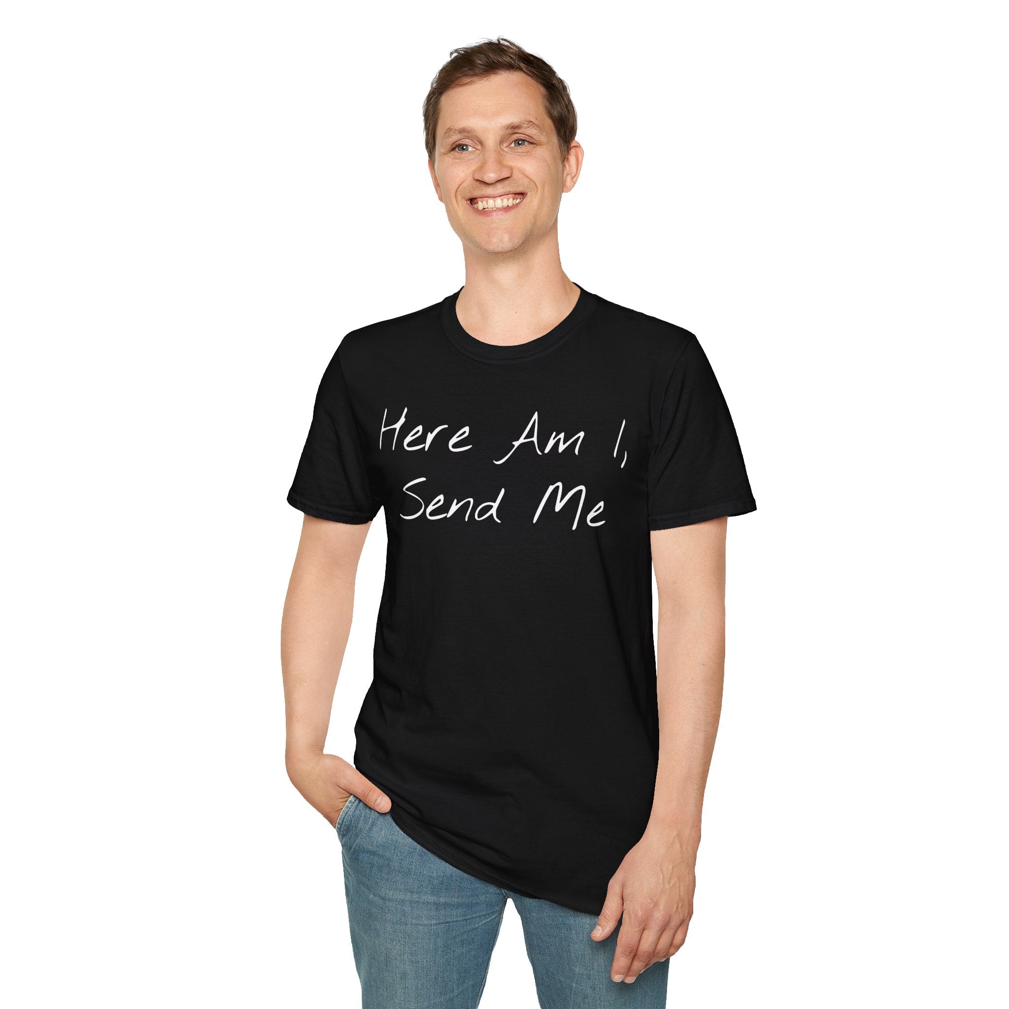 "Here Am I" T-Shirt - White Letter