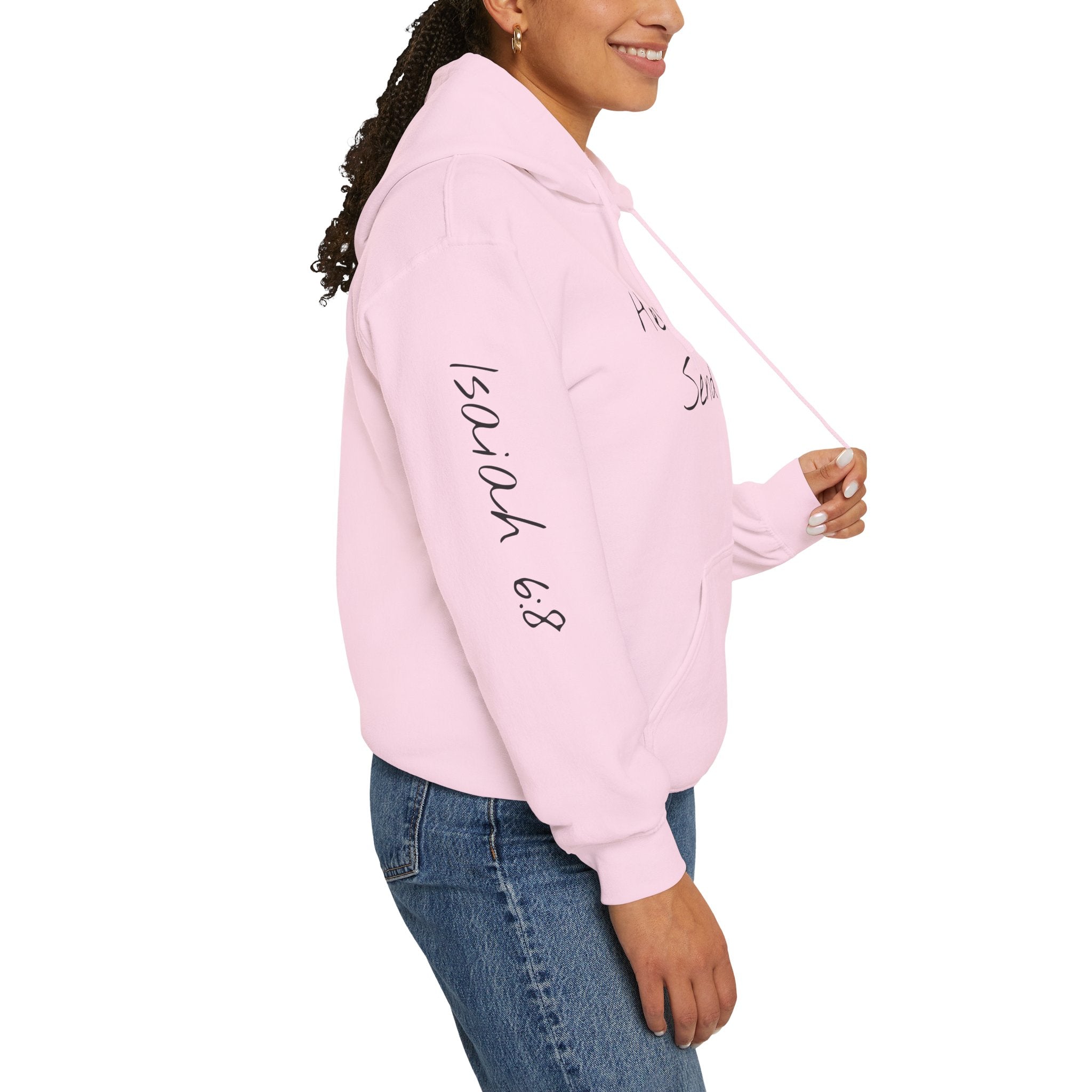 "Here Am I" Hoodie