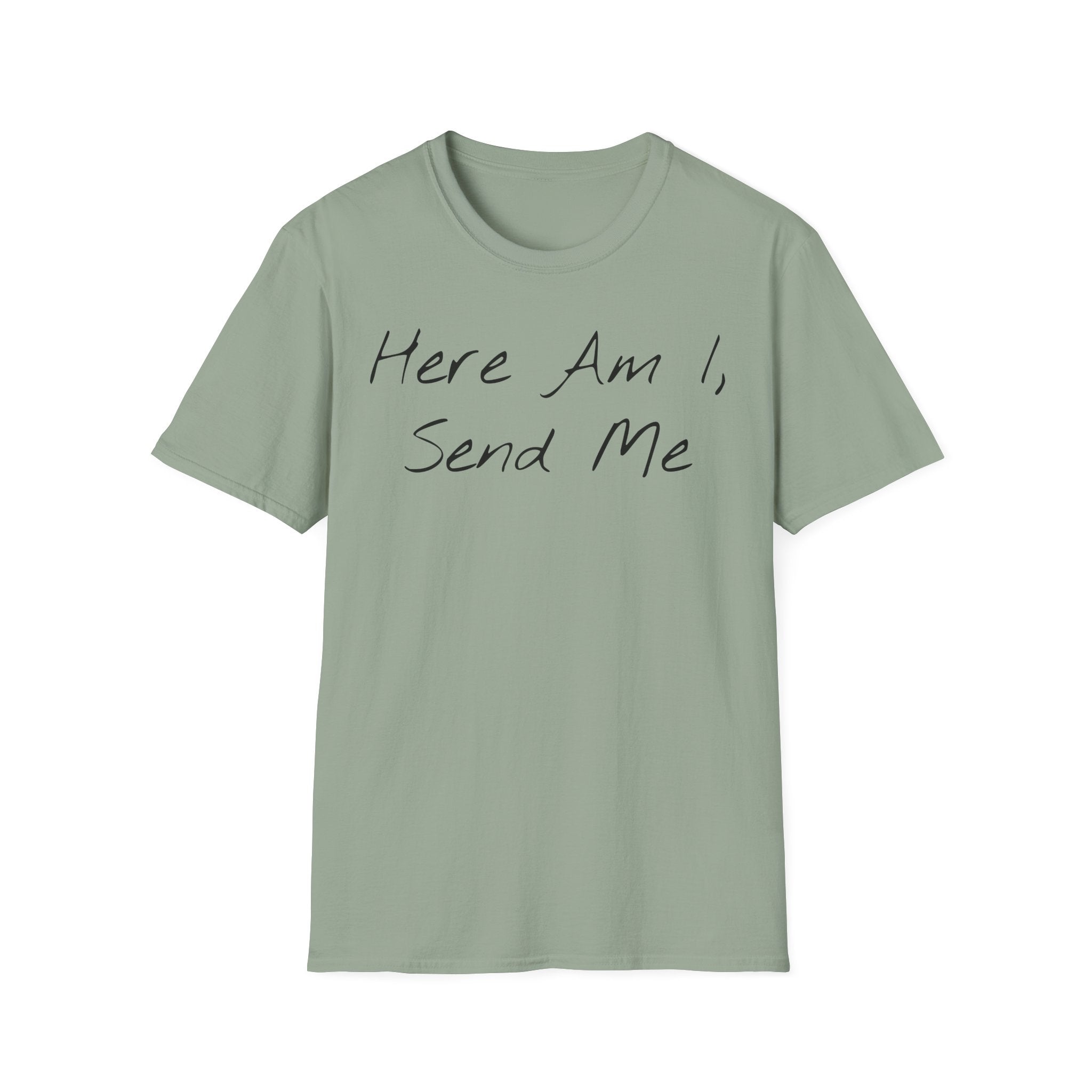 "Here Am I" T-Shirt - Black Letter
