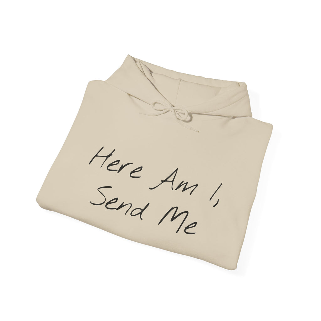 "Here Am I" Hoodie