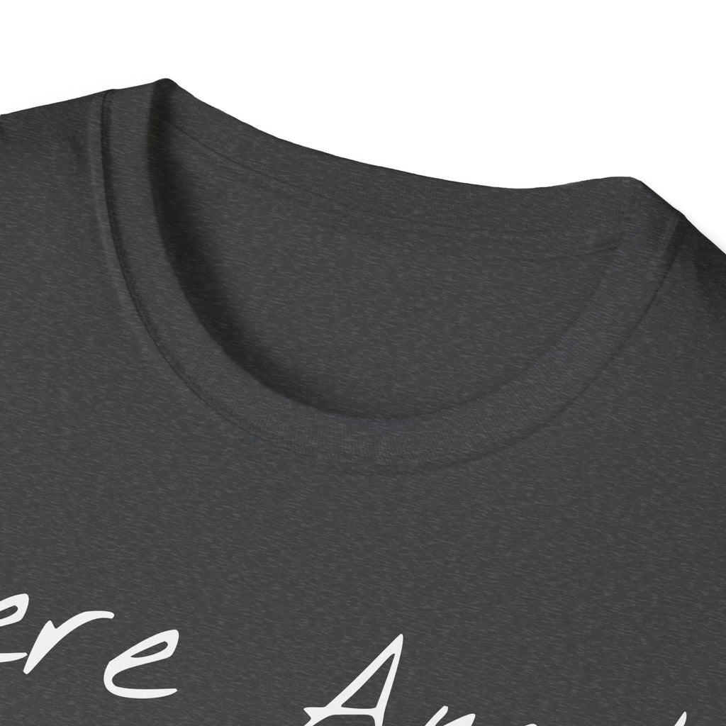 "Here Am I" T-Shirt - White Letter