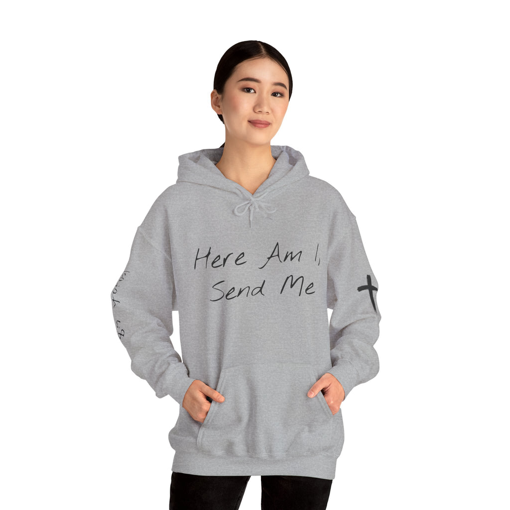 "Here Am I" Hoodie