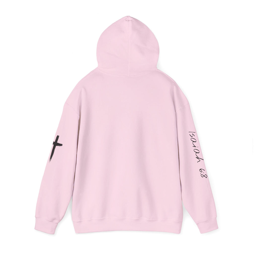 "Here Am I" Hoodie