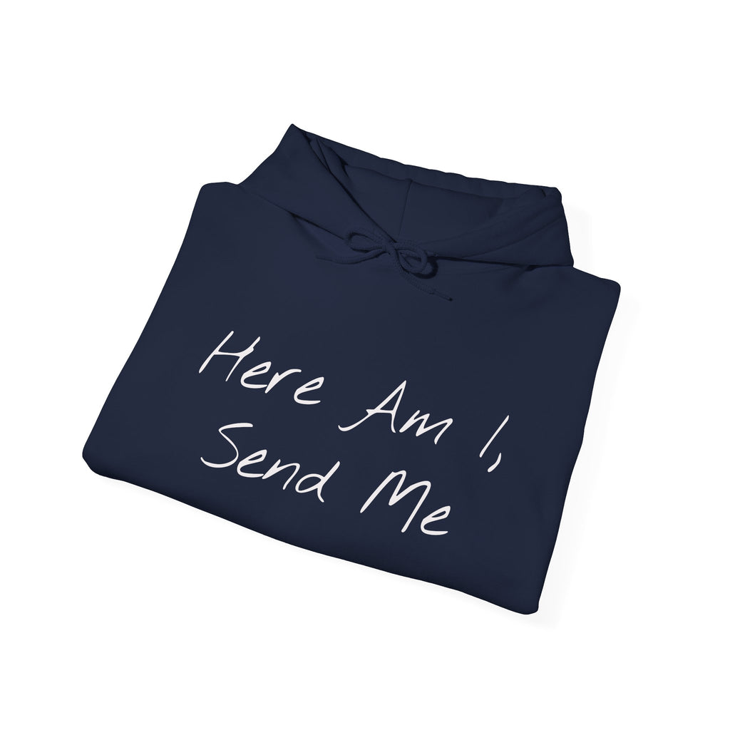 "Here Am I" Hoodie