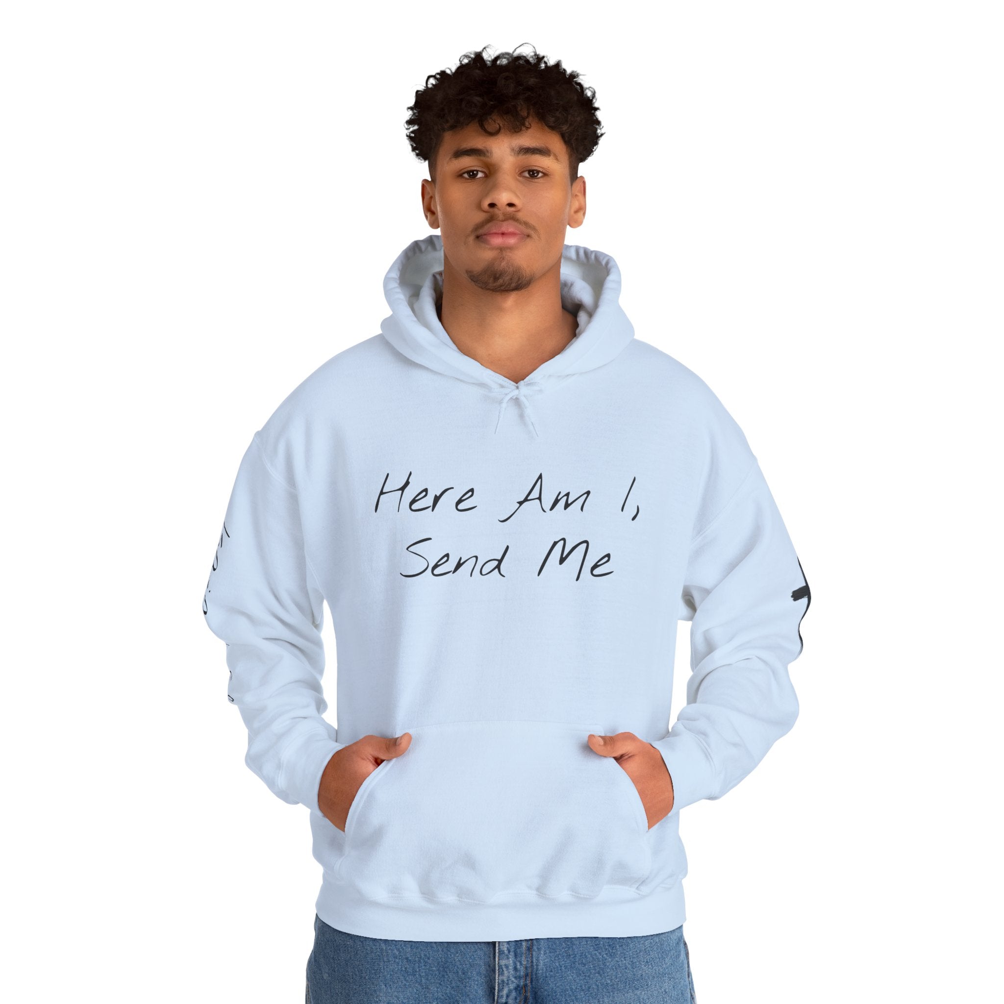 "Here Am I" Hoodie
