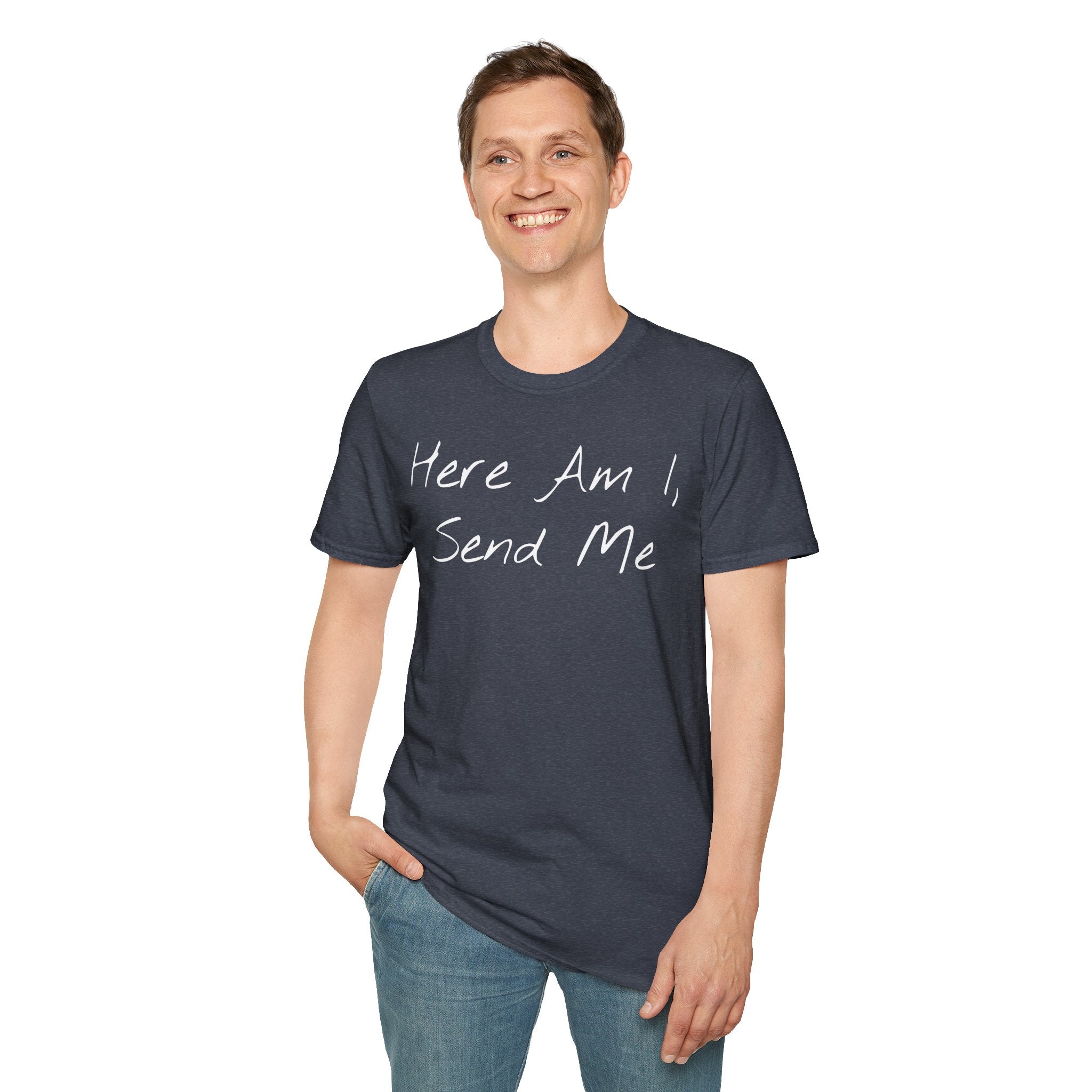 "Here Am I" T-Shirt - White Letter
