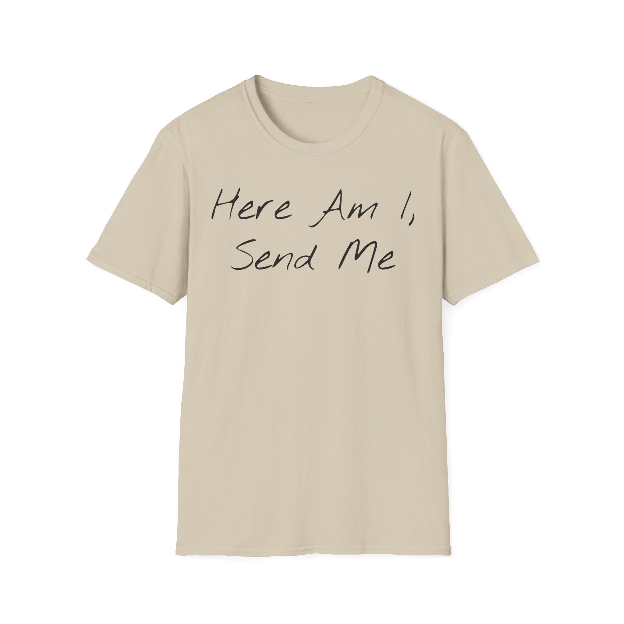 "Here Am I" T-Shirt - Black Letter