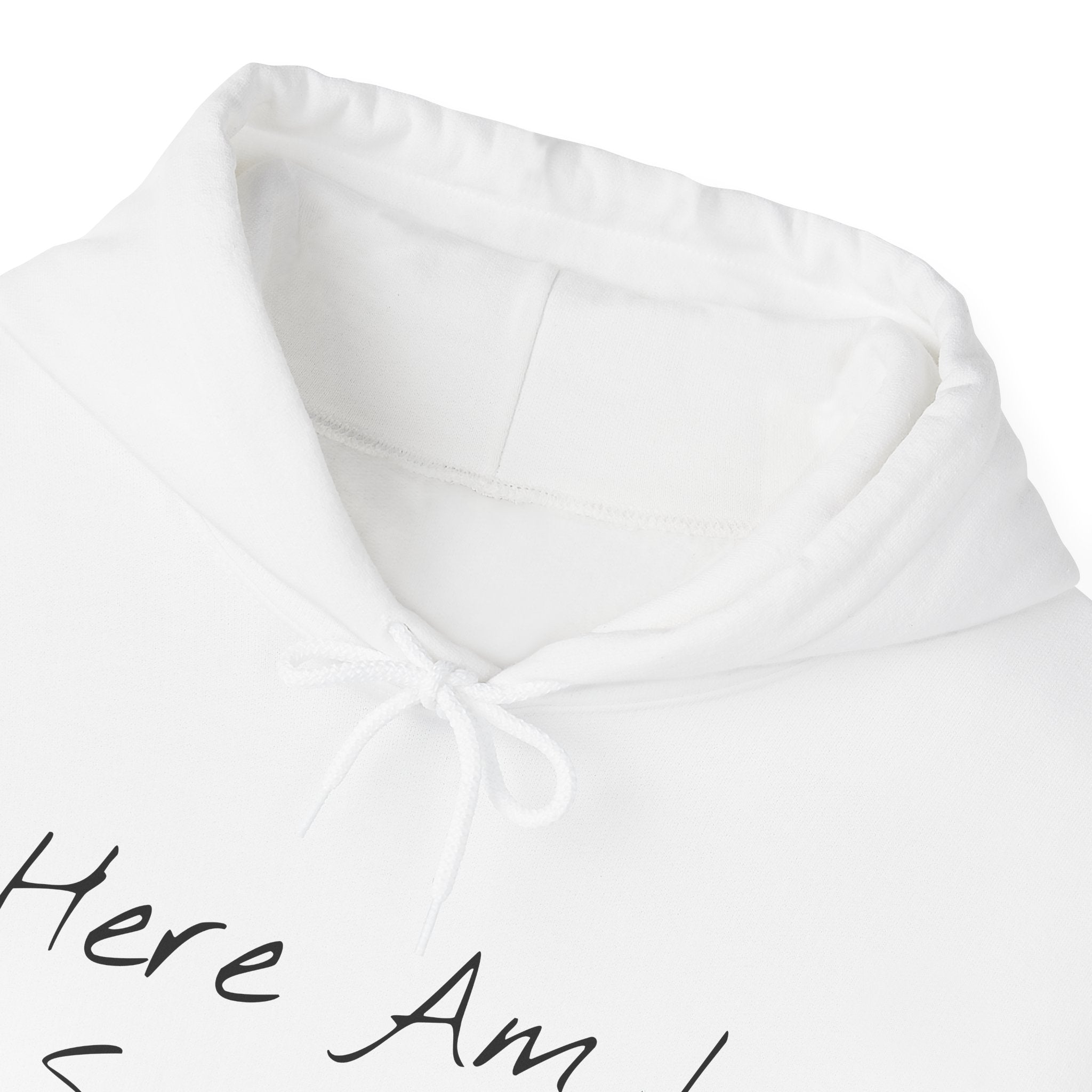 "Here Am I" Hoodie