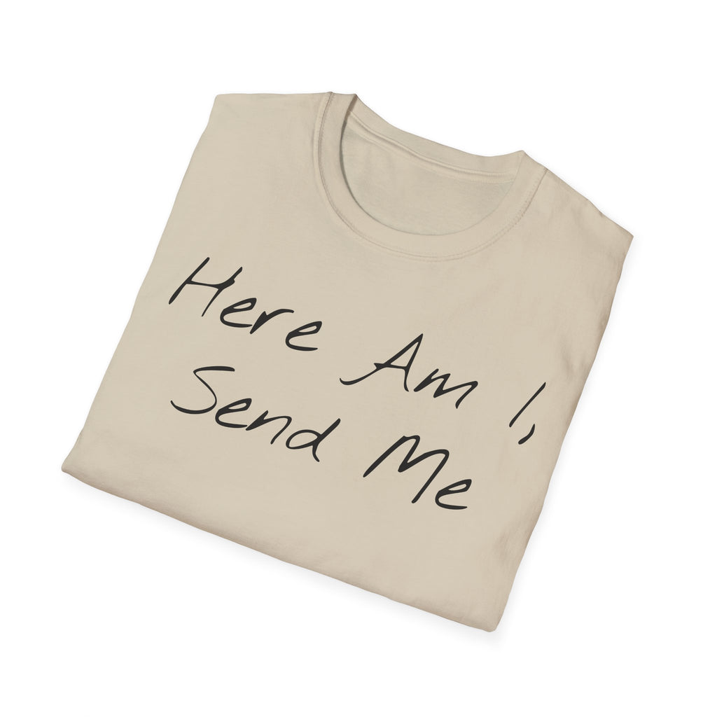 "Here Am I" T-Shirt - Black Letter