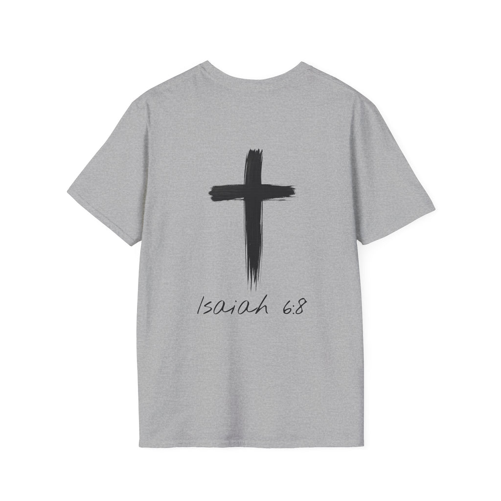 "Here Am I" T-Shirt - Black Letter