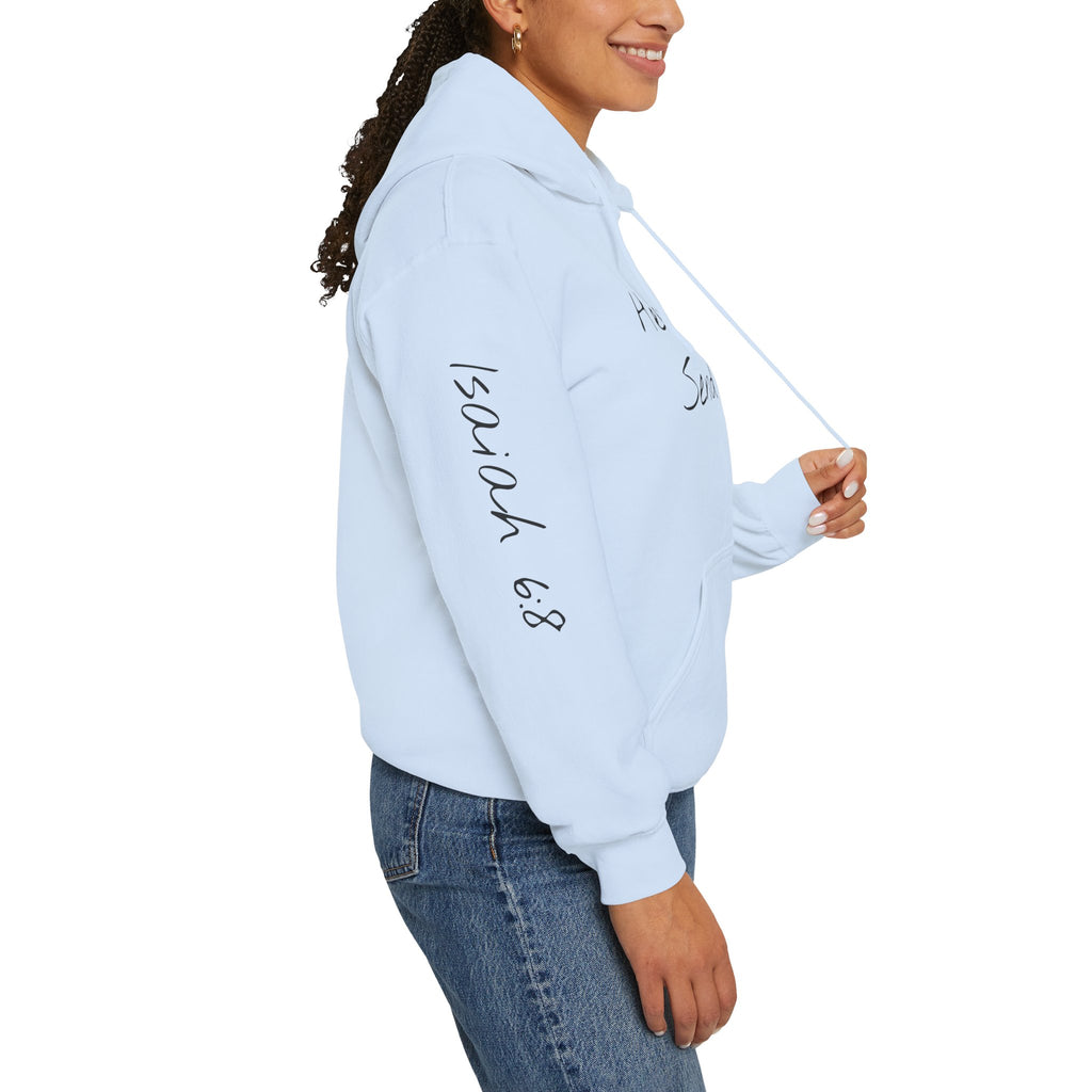 "Here Am I" Hoodie
