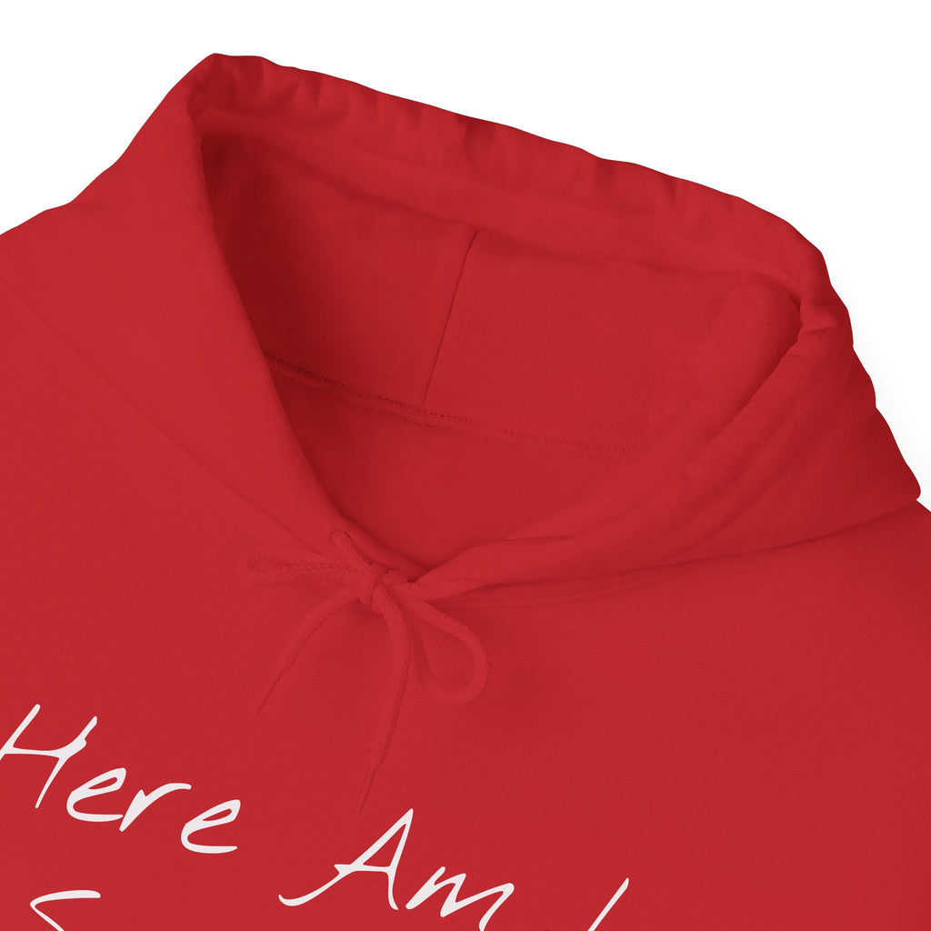 "Here Am I" Hoodie