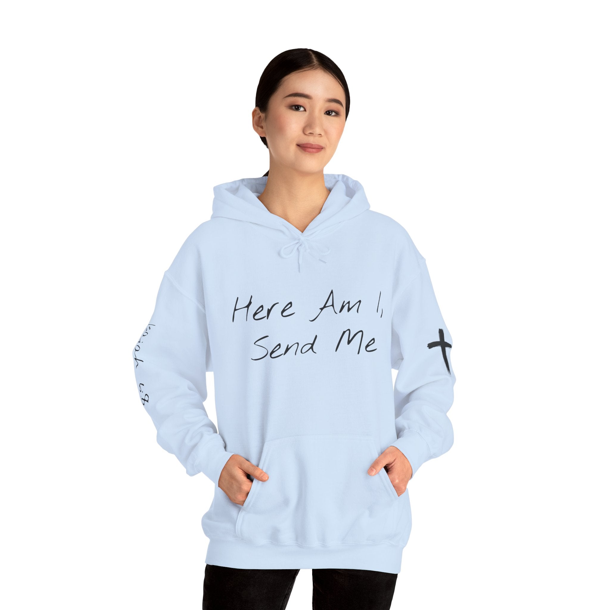 "Here Am I" Hoodie