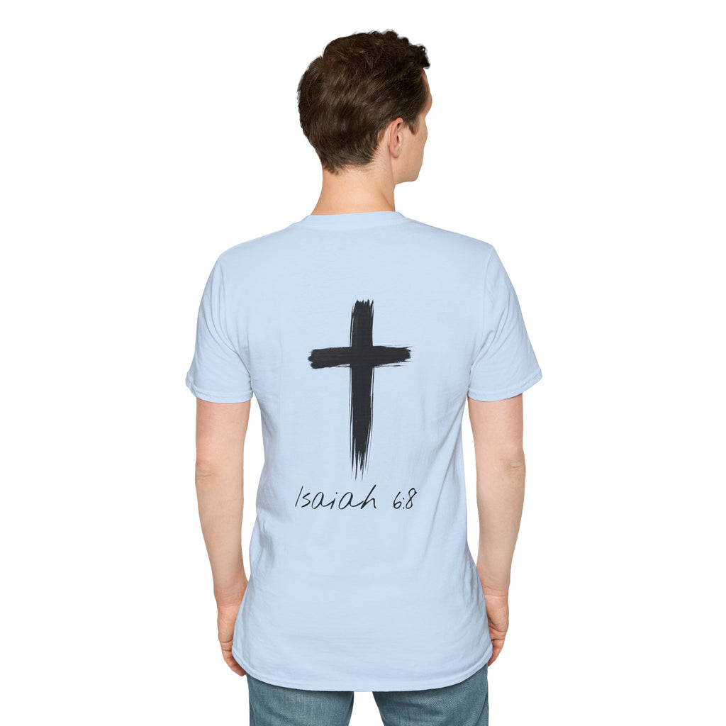 "Here Am I" T-Shirt - Black Letter