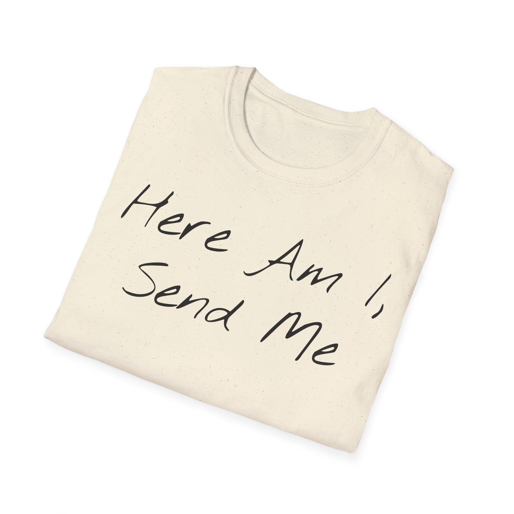 "Here Am I" T-Shirt - Black Letter