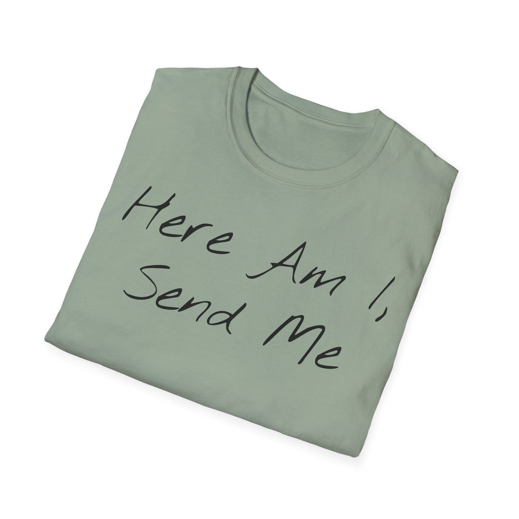 "Here Am I" T-Shirt - Black Letter