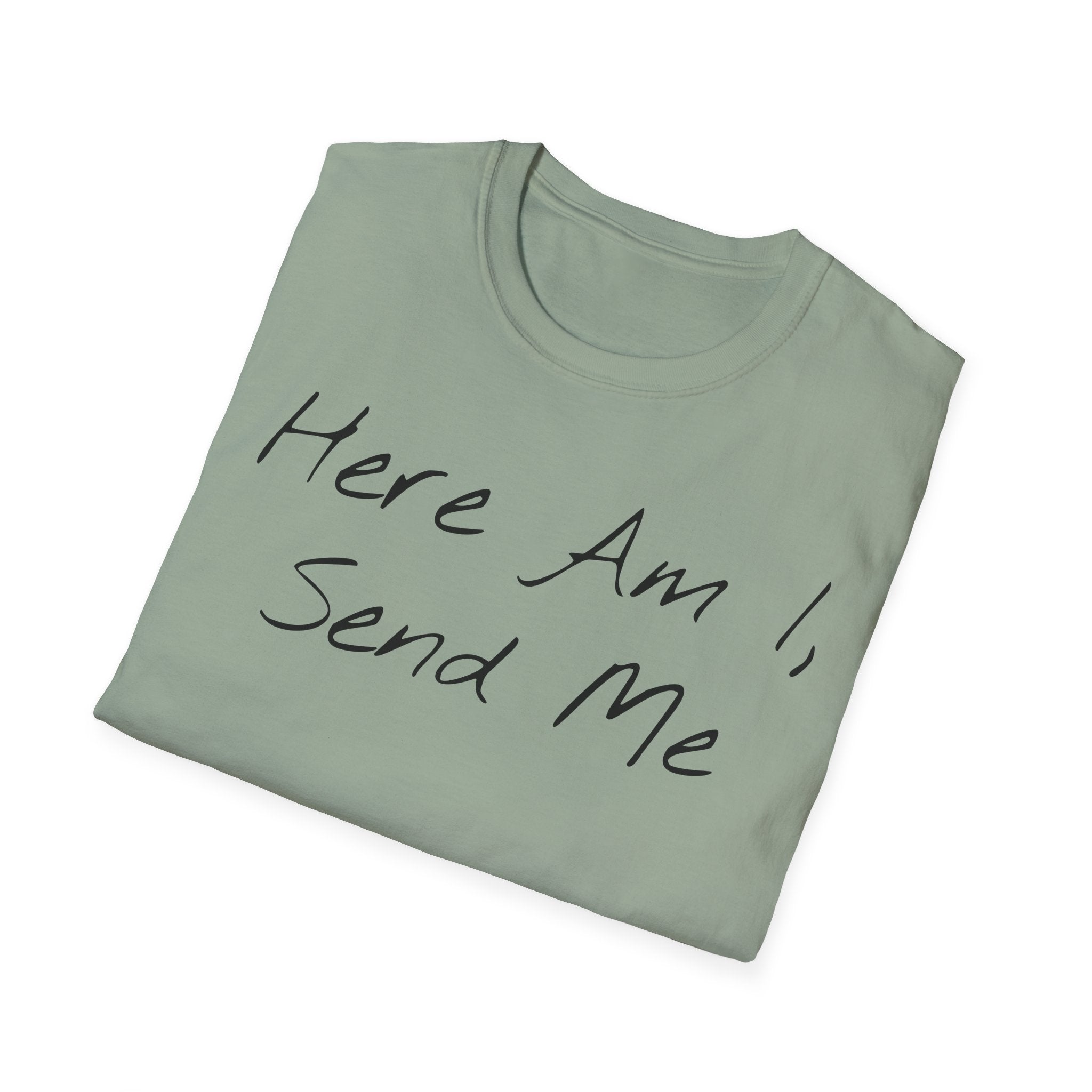 "Here Am I" T-Shirt - Black Letter