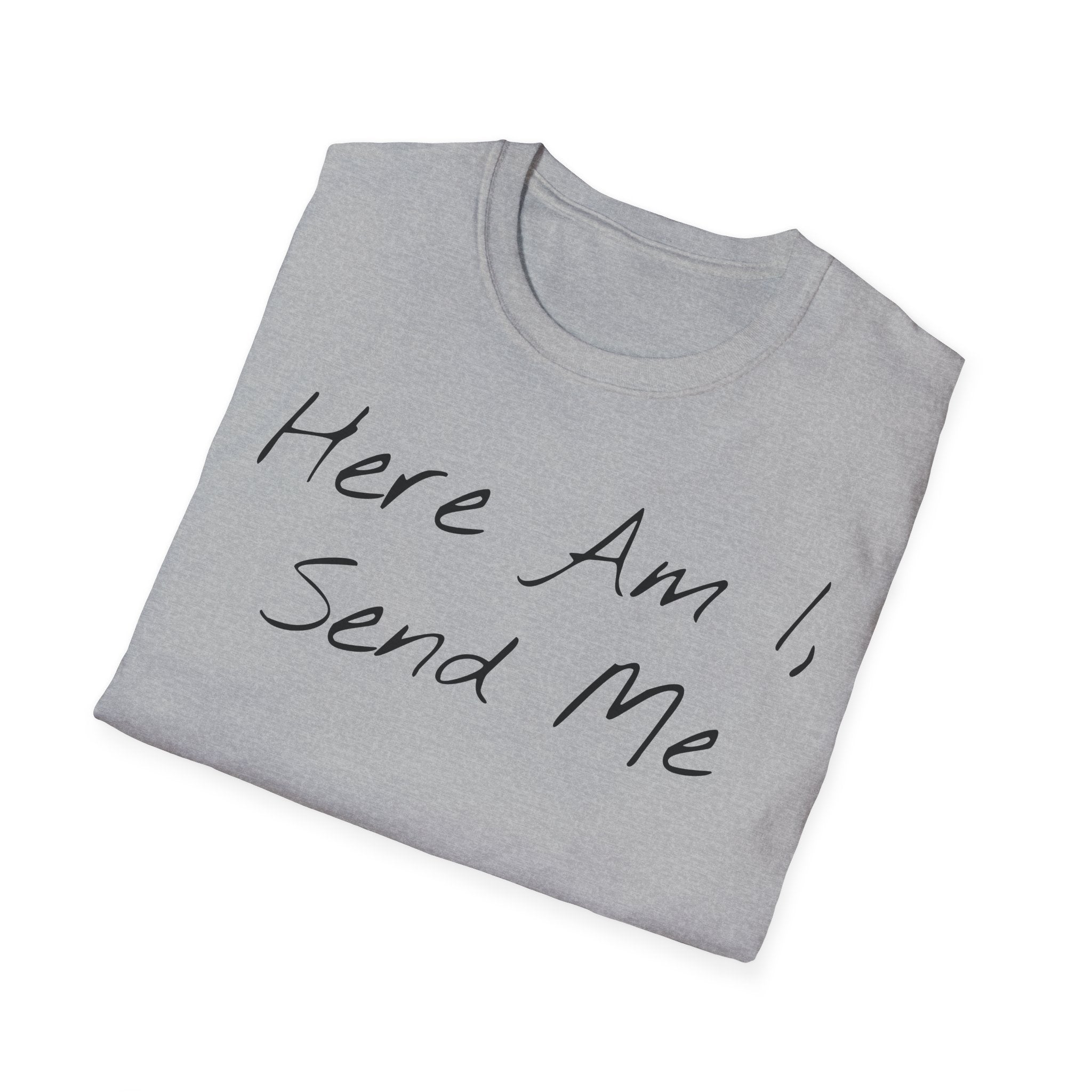 "Here Am I" T-Shirt - Black Letter