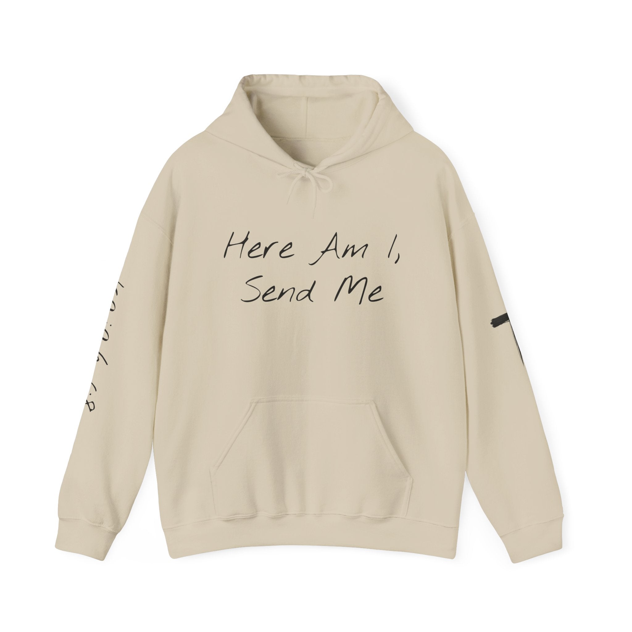 "Here Am I" Hoodie