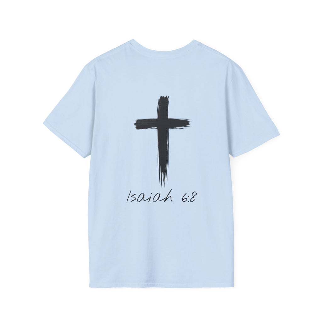 "Here Am I" T-Shirt - Black Letter