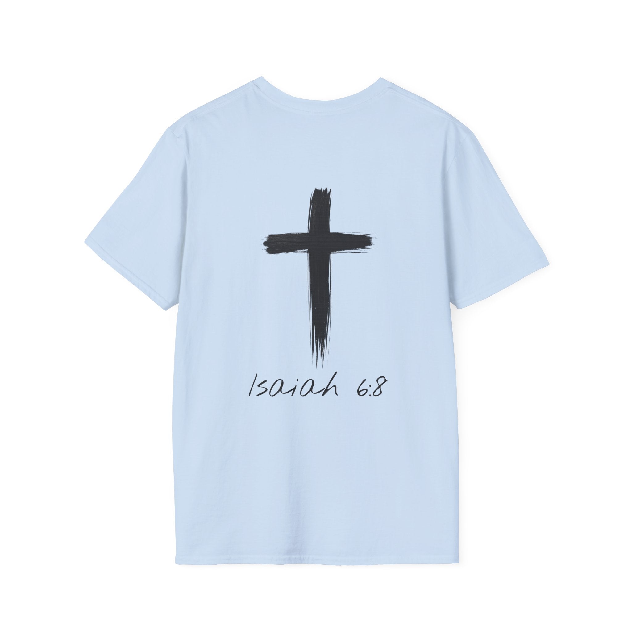 "Here Am I" T-Shirt - Black Letter