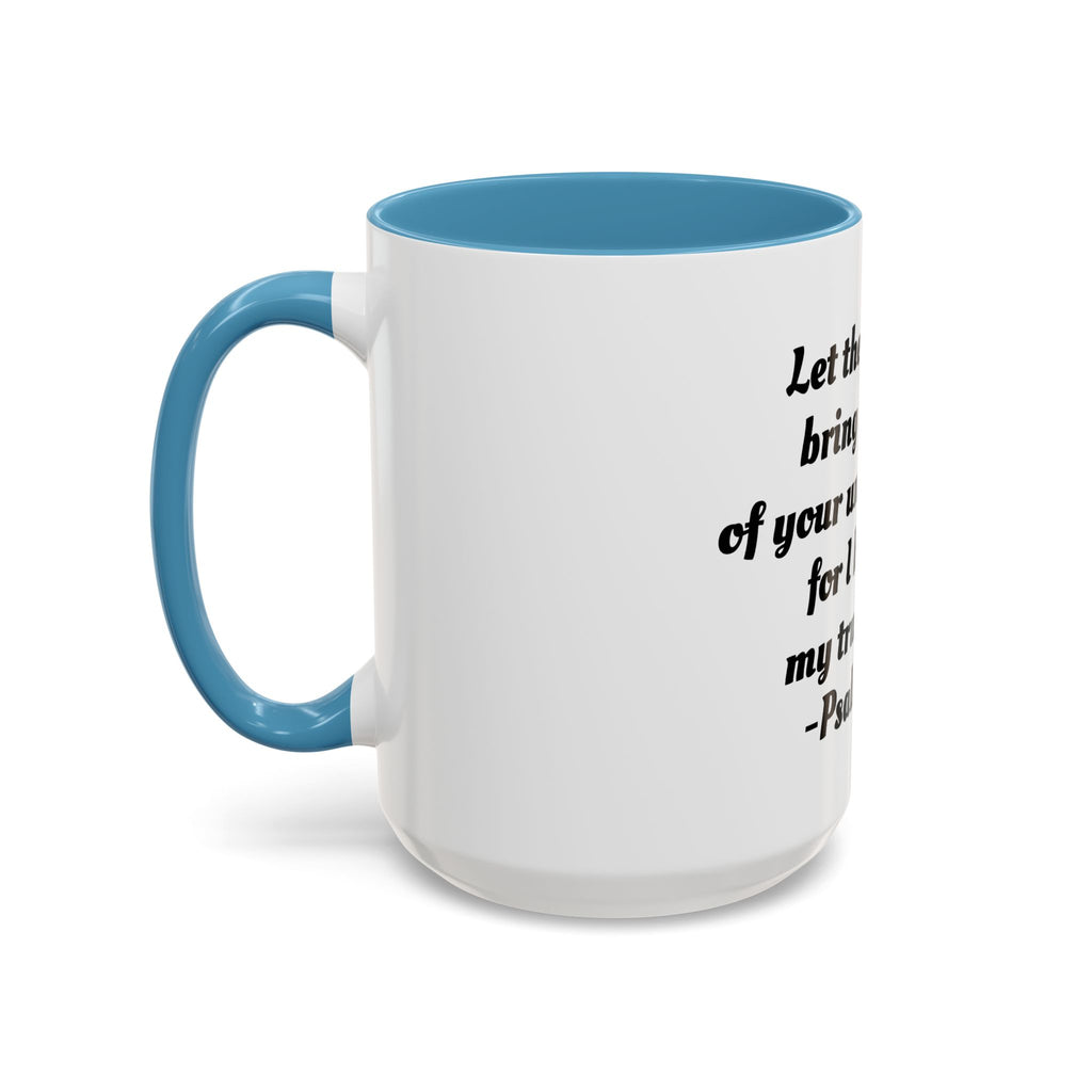 Inspirational Coffee Mug, Motivational Psalm 143:8 Quote, Perfect for Daily Inspiration, Gift for Friends, Housewarming, Religious