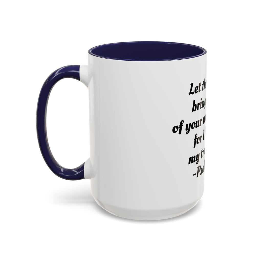Inspirational Coffee Mug, Motivational Psalm 143:8 Quote, Perfect for Daily Inspiration, Gift for Friends, Housewarming, Religious