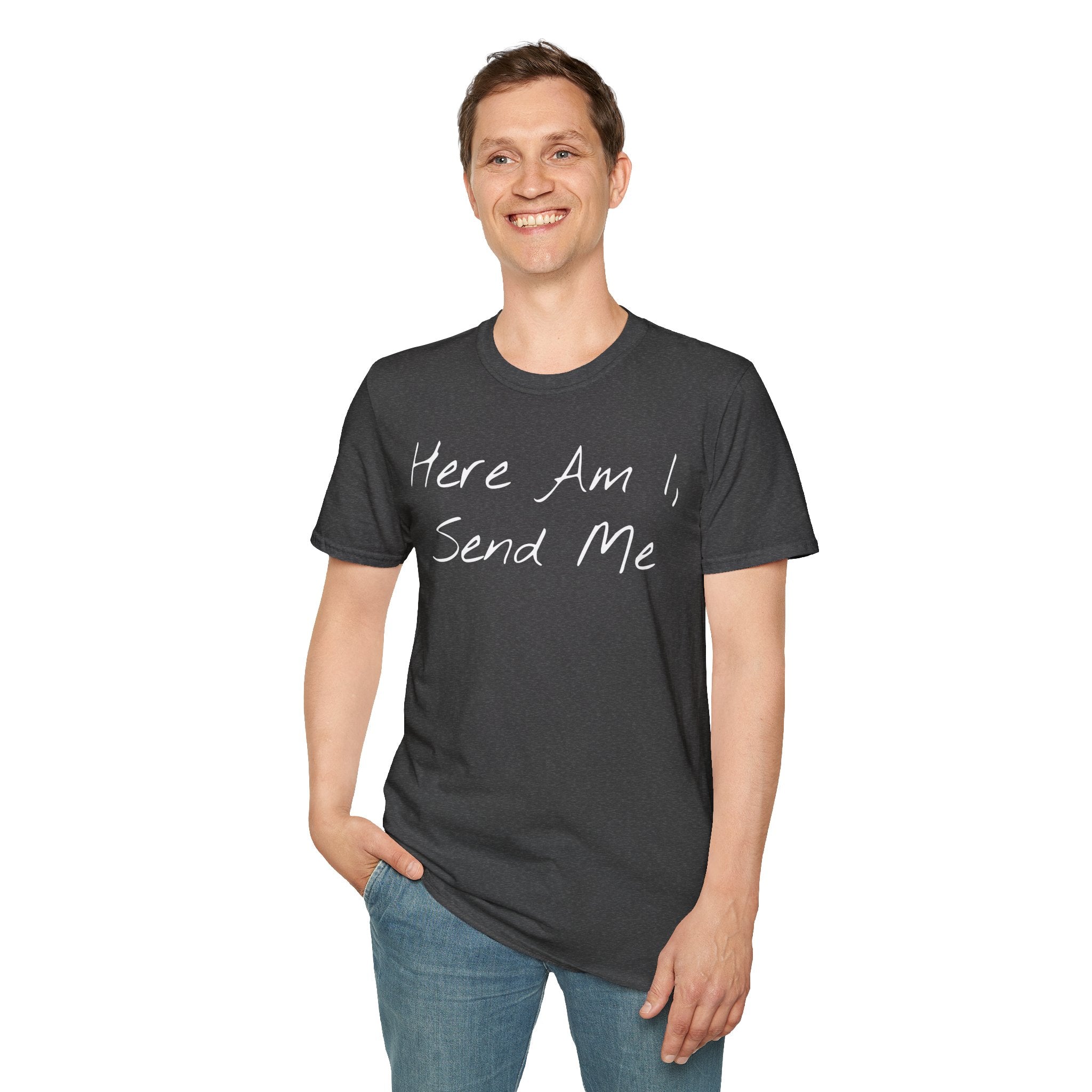 "Here Am I" T-Shirt - White Letter