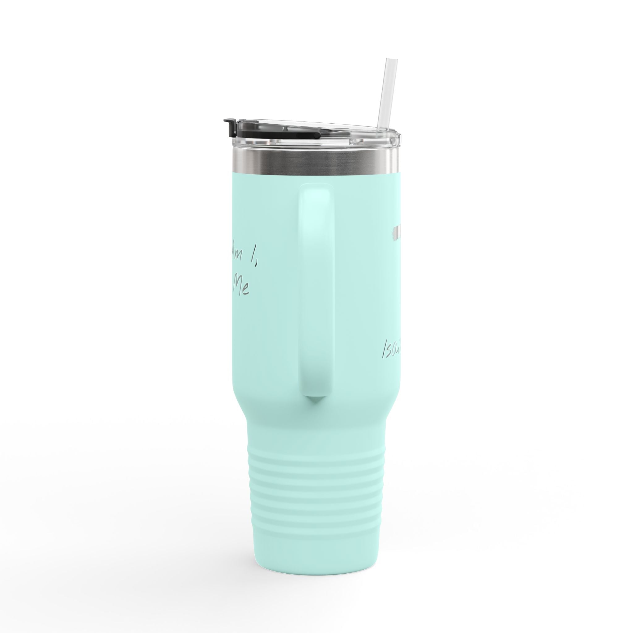 "Here Am I" Insulated Travel Mug - 40oz Cup