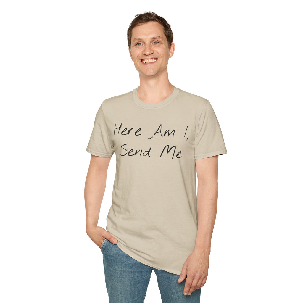 "Here Am I" T-Shirt - Black Letter