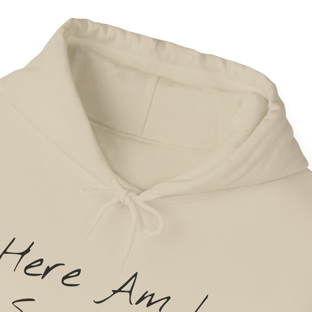 "Here Am I" Hoodie