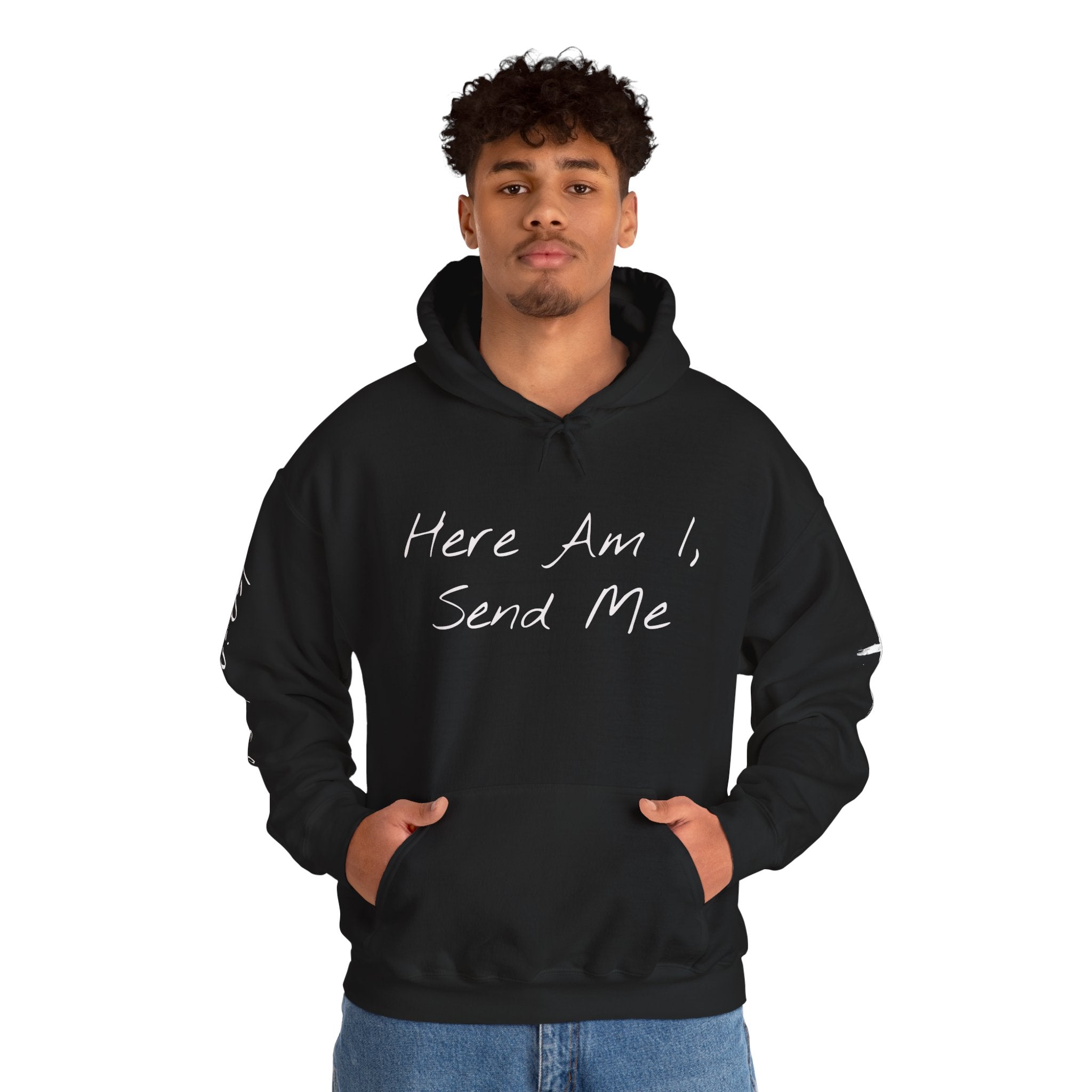 "Here Am I" Hoodie