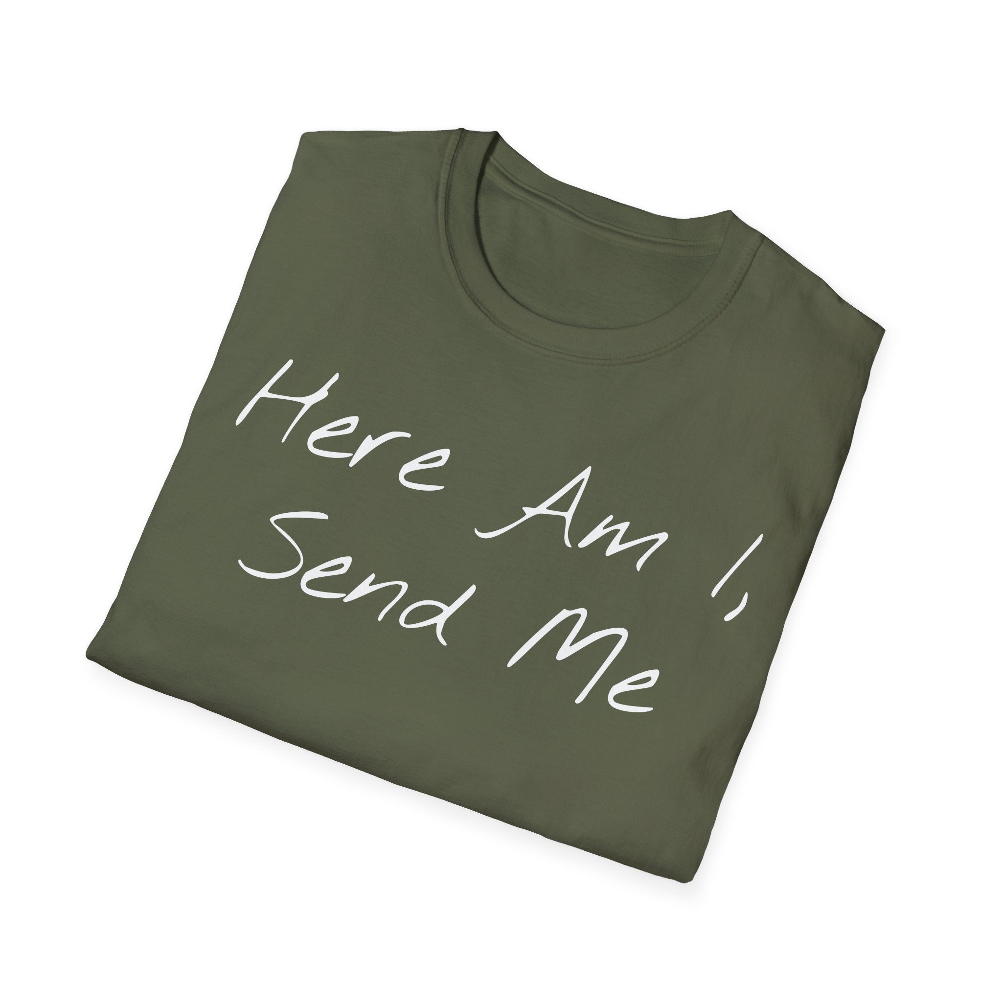 "Here Am I" T-Shirt - White Letter