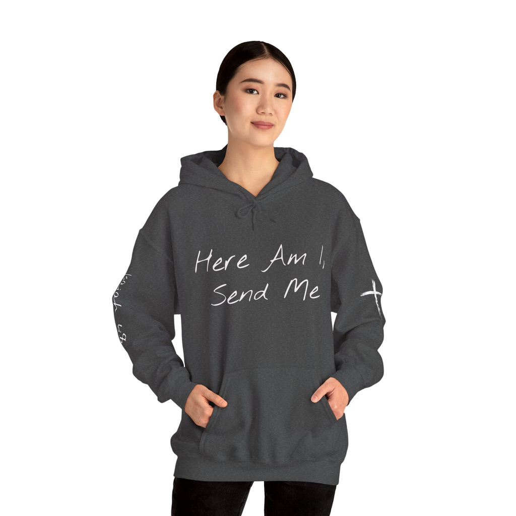 "Here Am I" Hoodie