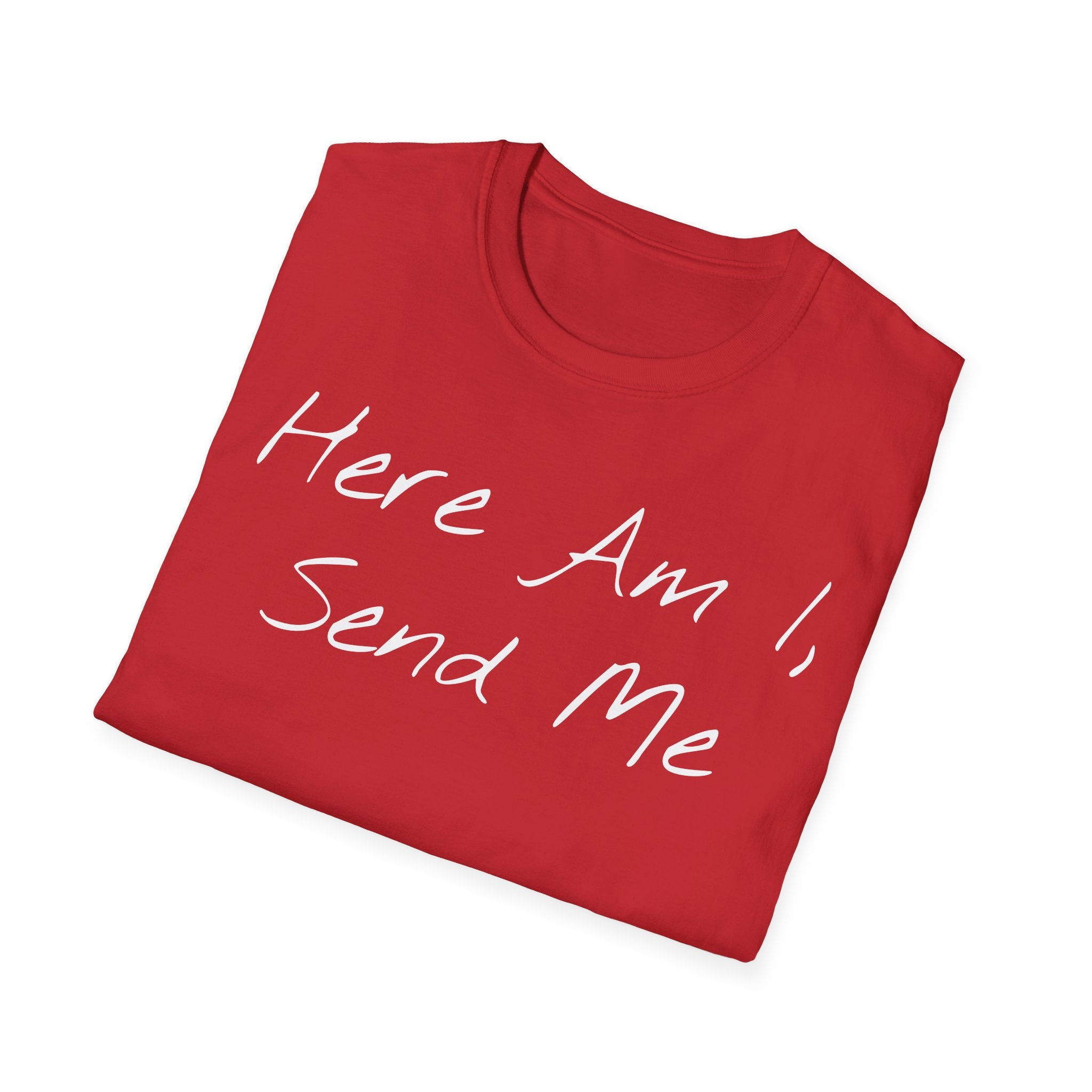 "Here Am I" T-Shirt - White Letter