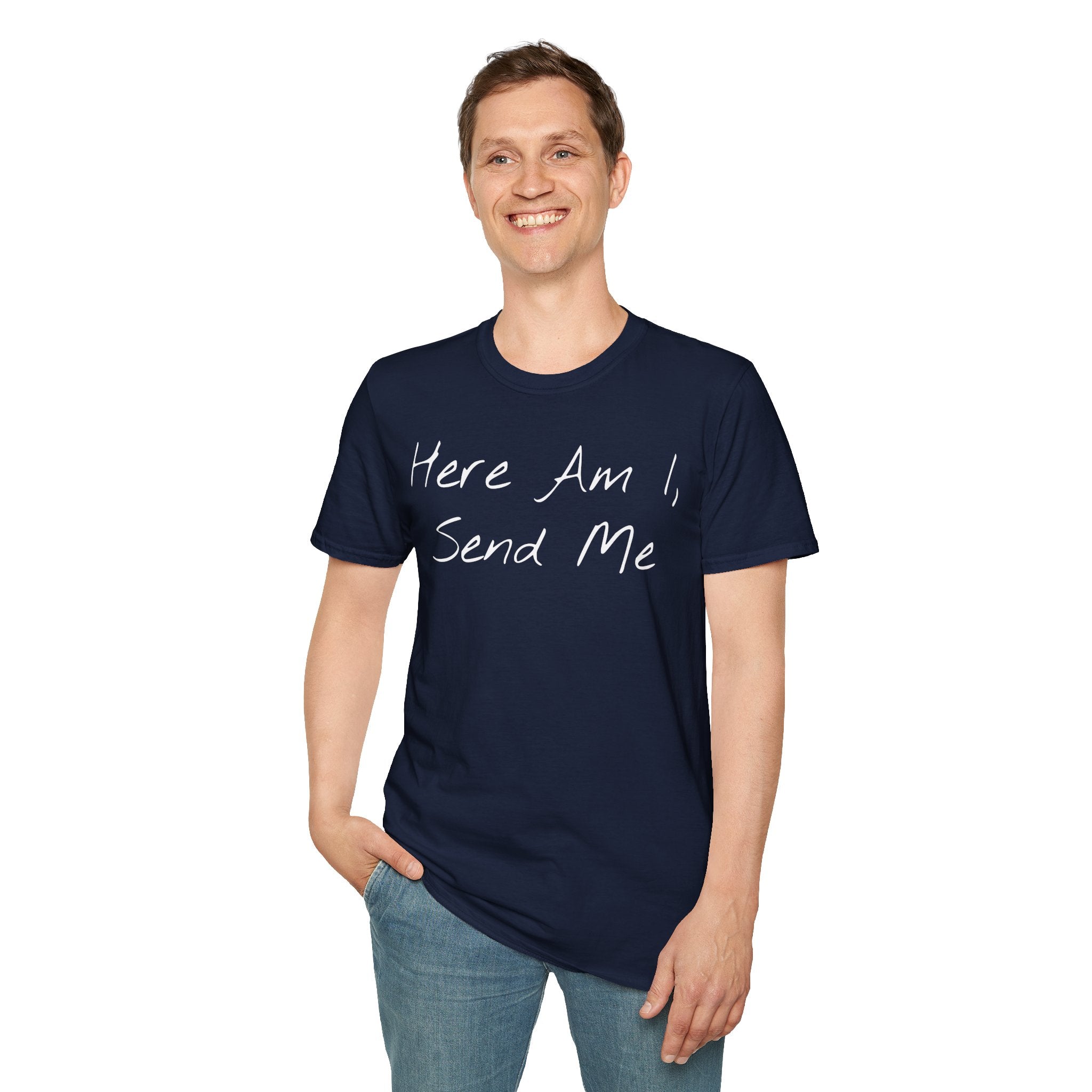 "Here Am I" T-Shirt - White Letter