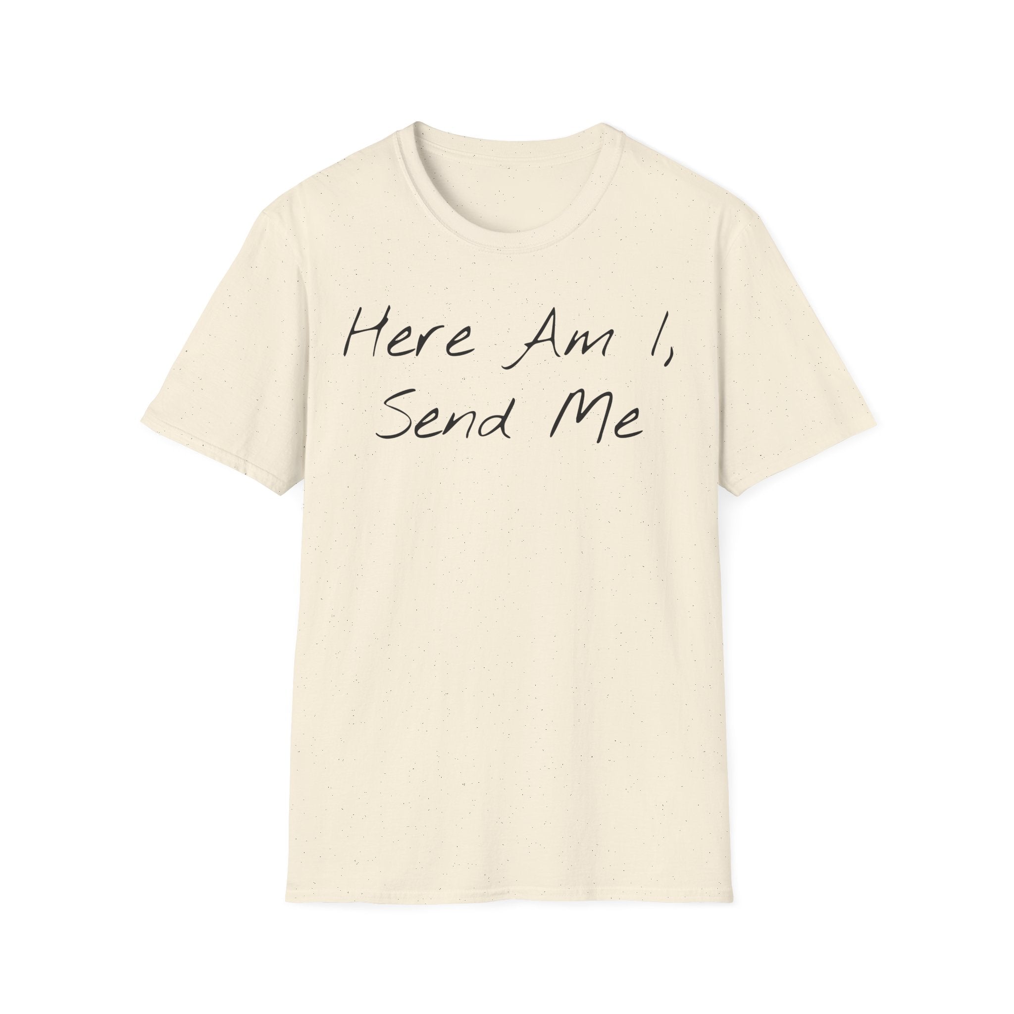 "Here Am I" T-Shirt - Black Letter