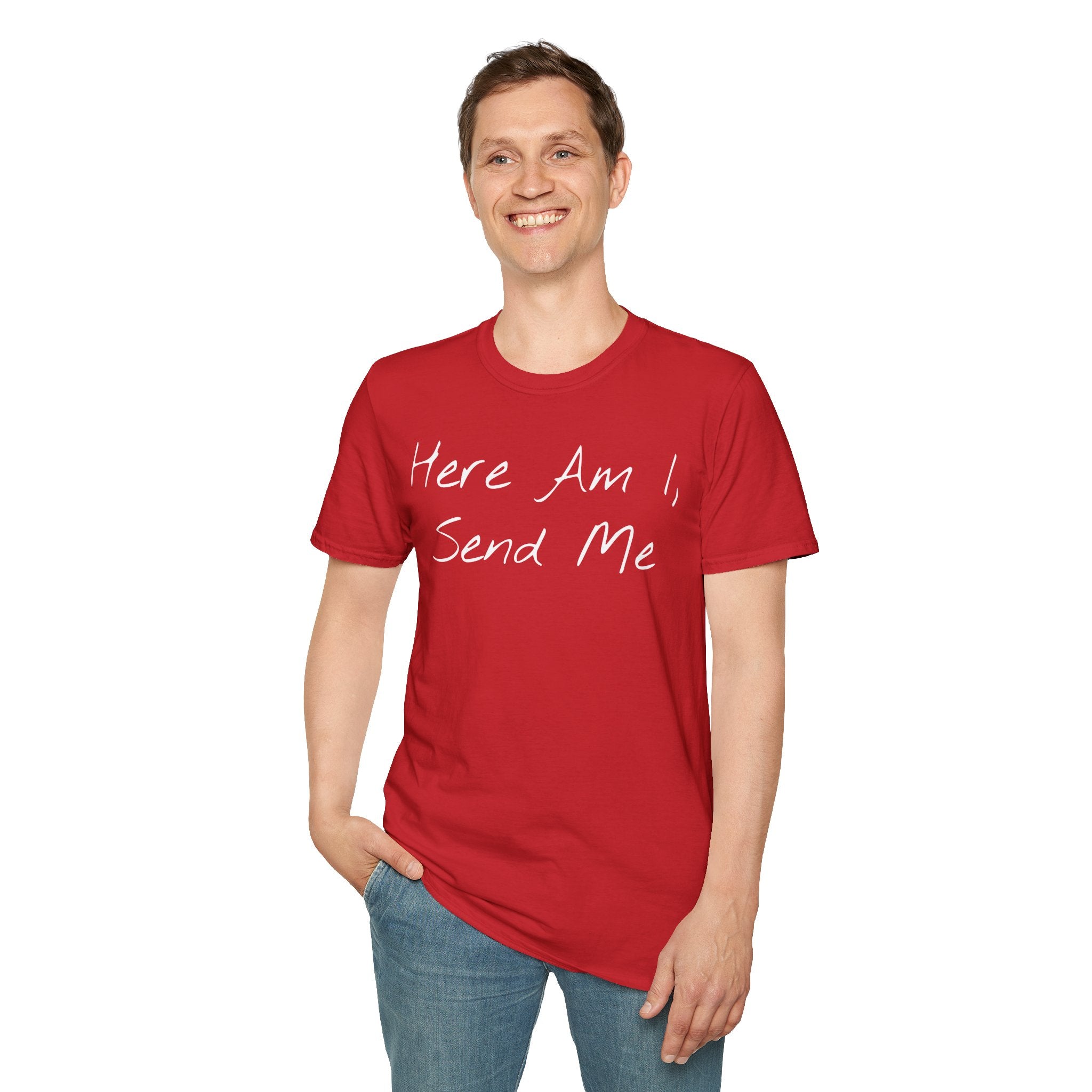 "Here Am I" T-Shirt - White Letter
