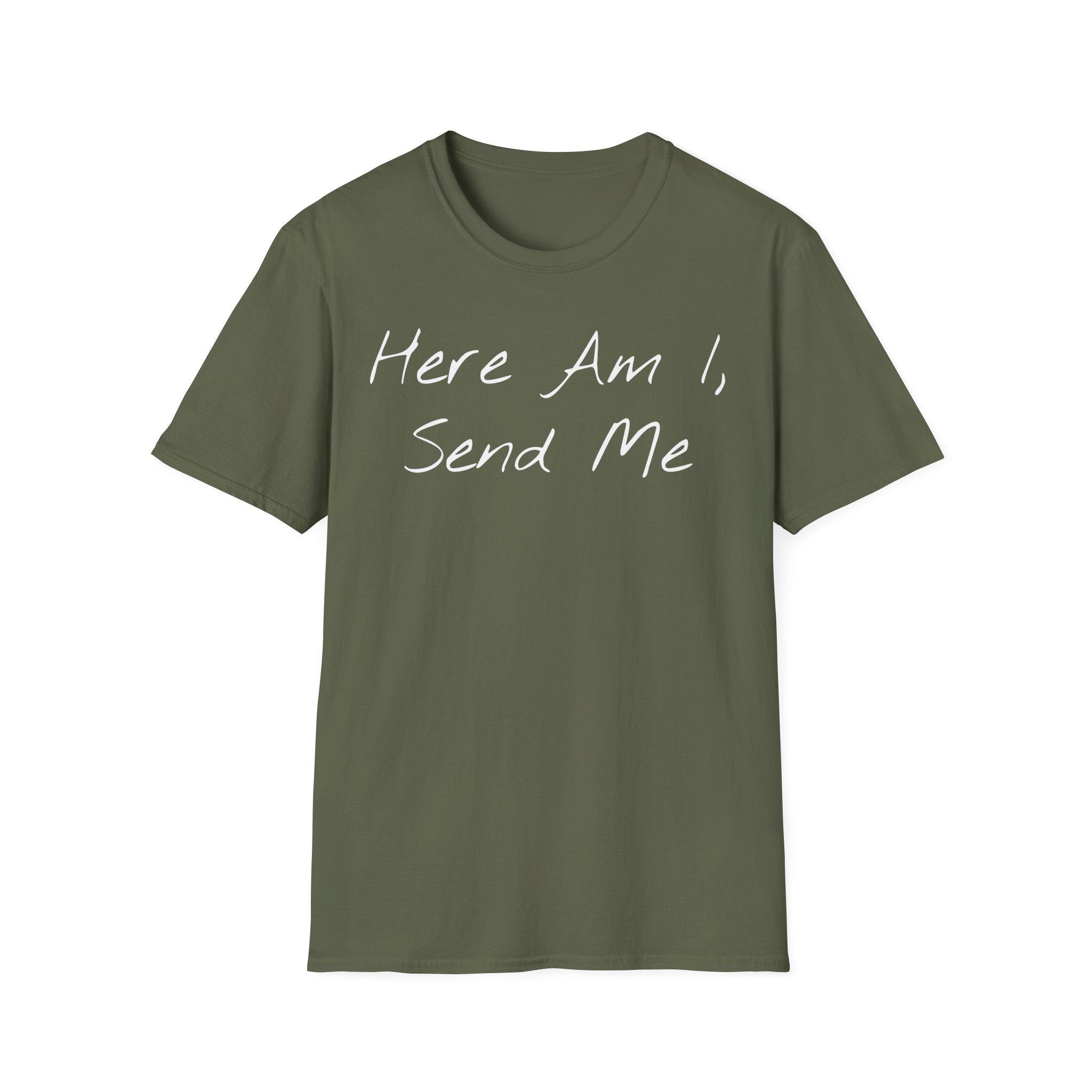 "Here Am I" T-Shirt - White Letter